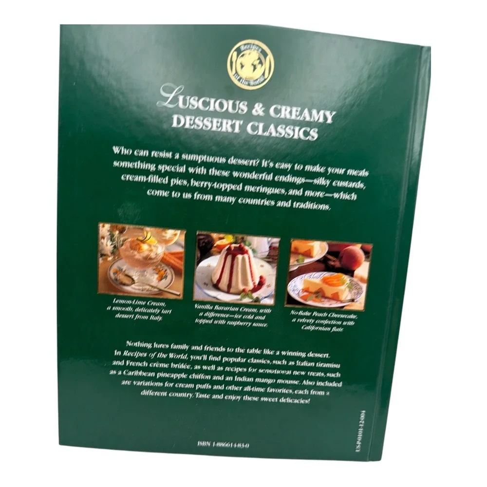 Recipes of the World Luscious and Creamy Dessert Classics hardcover